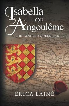 portada Isabella of Angoulême: The Tangled Queen Part 3 (en Inglés)