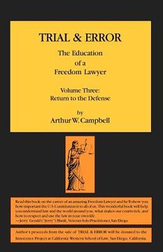 portada TRIAL & ERROR The Education of a Freedom Lawyer Volume Three: Return to the Defense (en Inglés)