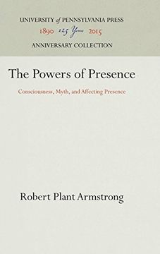 portada The Powers of Presence: Consciousness, Myth, and Affecting Presence (in English)