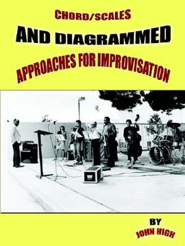 portada chord/scales and diagrammed approaches for improvisation (en Inglés)