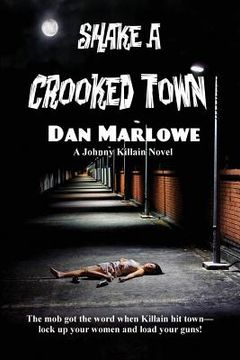 portada Shake a Crooked Town (in English)