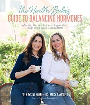 portada The Health Babes’ Guide to Balancing Hormones: A Detailed Plan With Recipes to Support Mood, Energy Levels, Sleep, Libido and More (in English)