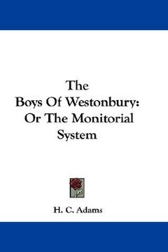 portada the boys of westonbury: or the monitorial system (en Inglés)