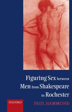 portada Figuring sex Between men From Shakespeare to Rochester (en Inglés)