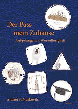 portada Der Pass Mein Zuhause: Aufgefangen in Wurzellosigkeit (Jüdische Kulturgeschichte in der Moderne) (en Alemán)