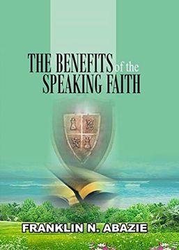 portada THE BENEFIT OF THE SPEAKING FAITH: FAITH