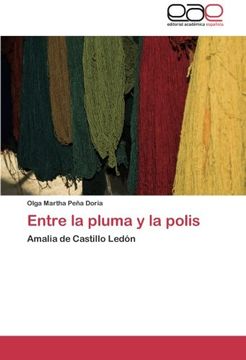 portada Entre la pluma y la polis: Amalia de Castillo Ledón