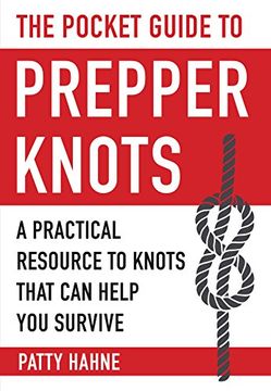portada The Pocket Guide to Prepper Knots: A Practical Resource to Knots That Can Help You Survive