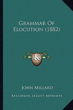 portada grammar of elocution (1882) (in English)