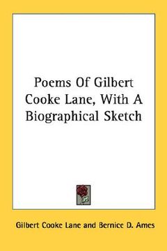 portada poems of gilbert cooke lane, with a biographical sketch (en Inglés)