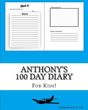 portada Anthony's 100 Day Diary (en Inglés)
