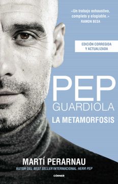 portada Pep Guardiola. La Metamorfosis. Edicion 10º Aniversario (in Spanish)