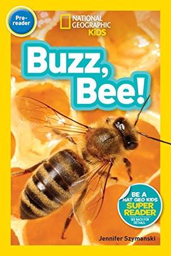 portada National Geographic Readers: Buzz, Bee! (in English)