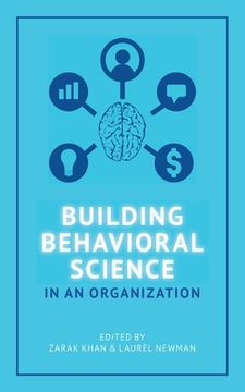 portada Building Behavioral Science in an Organization (en Inglés)
