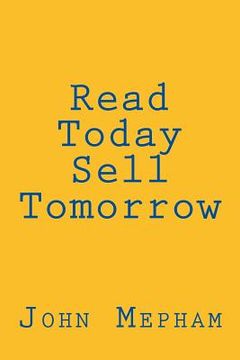 portada Read Today, Sell Tomorrow (en Inglés)