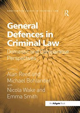 portada General Defences in Criminal law (Substantive Issues in Criminal Law) (en Inglés)