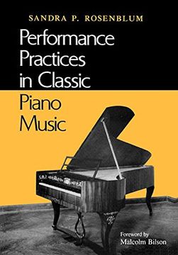 portada Performance Practices in Classic Piano Music: Their Principles and Applications (en Inglés)