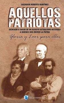 portada Aquellos Patriotas (in Spanish)