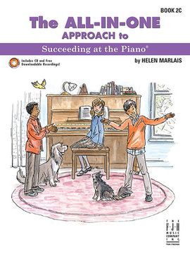 portada The All-In-One Approach to Succeeding at the Piano, Book 2c