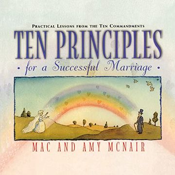 Libro Ten Principles for a Successful Marriage: Practical Lessons From ...