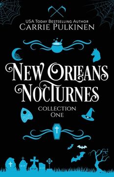 portada New Orleans Nocturnes Collection 1: A Frightfully Funny Paranormal Romantic Comedy Collection (en Inglés)