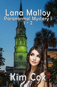portada Lana Malloy Paranormal Mystery Series I: Haunted Hearts & Get Out or Die