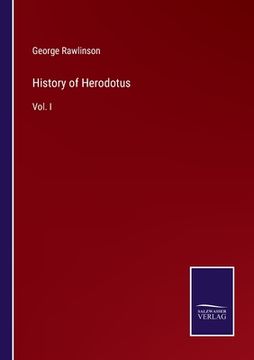 portada History of Herodotus: Vol. I 