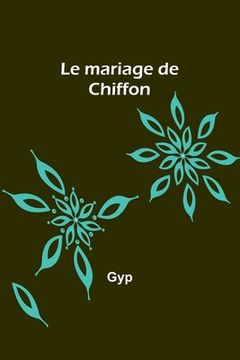 portada Le mariage de Chiffon (in French)