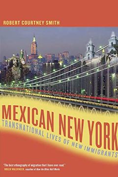 portada Mexican new York: Transnational Lives of new Immigrants (en Inglés)
