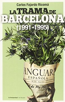 portada La Trama De Barcelona (1991-1995) (no Ficción)