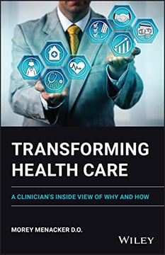 portada Transforming Healthcare: An Insider's Look on Why and How