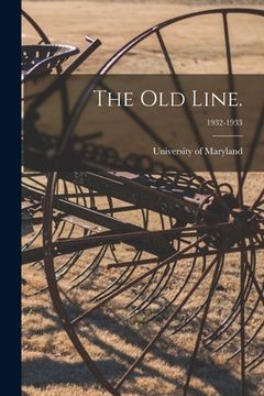 portada The Old Line.; 1932-1933