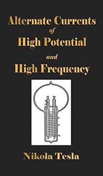 portada Experiments With Alternate Currents of High Potential and High Frequency (in English)