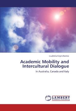 portada Academic Mobility and Intercultural Dialogue: In Australia, Canada and Italy