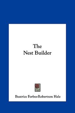 portada the nest builder the nest builder (en Inglés)