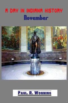 portada Indiana Bicentennial History Series - November Edition: Indiana Bicentennial History Series Book 11 (en Inglés)