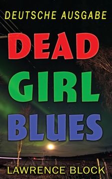 portada Dead Girl Blues - Deutsche Ausgabe (en Alemán)