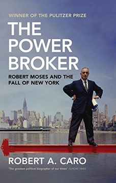 portada The Power Broker: Robert Moses and the Fall of new York 