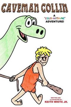 portada Caveman Collin: A Color-With-Me Adventure! (en Inglés)