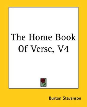 portada the home book of verse, v4 (en Inglés)