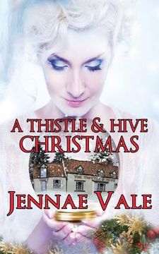 portada A Thistle & Hive Christmas (en Inglés)