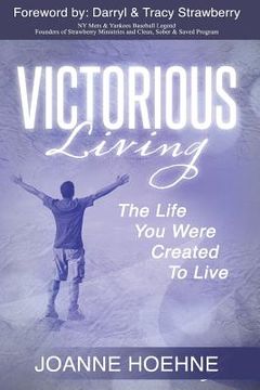 portada Victorious Living: The Life You Were Created To Live