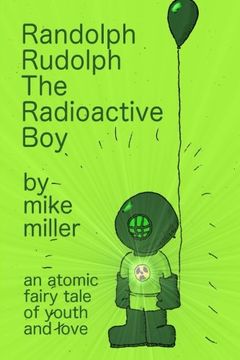 portada Randolph Rudolph the Radioactive Boy