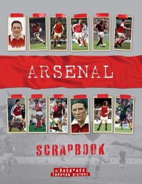 portada Arsenal Scrapbook: A Backpass Through History