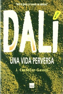 portada Dali: Una Vida Perversa (in Spanish)
