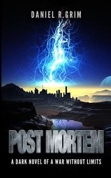 portada Post Mortem: A Dark Novel of a War without Limits (en Inglés)