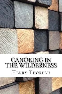 portada Canoeing in the wilderness (en Inglés)