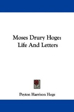 portada moses drury hoge: life and letters