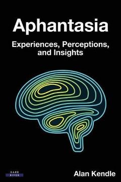 portada Aphantasia: Experiences, Perceptions, and Insights 