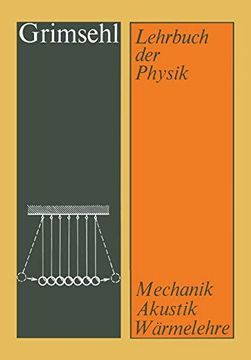 portada Grimsehl Lehrbuch der Physik: Band 1 Mechanik · Akustik · Wärmelehre (en Alemán)